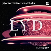 Relanium/Deen West/L-Dis - Come Back