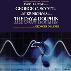 Day of the Dolphin - Georges Delerue Day of the Dolphin - Georges Delerue
