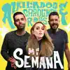 Mi Semana - Single album lyrics, reviews, download