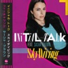 Initial Talk - Skydiving (feat. Sasha Brown)