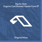 Organic Cold Brewed Hipster Funk (Extended Mix) artwork