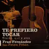 Te Prefiero Tocar (feat. Feten Feten) - Single album lyrics, reviews, download