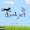dead yet (with phem) - Single artwork