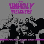 The Unholy Preachers - Radiation