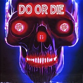 Do or Die artwork