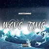 Wave Time - Single album lyrics, reviews, download