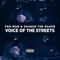 Voice of the Streets - Pak-Man & Shaker The Baker lyrics