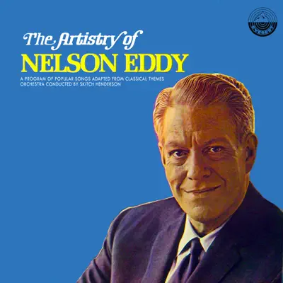 The Artistry of Nelson Eddy - Nelson Eddy