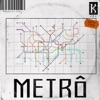 Metrô - Single