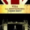 London Roots (feat. Johnny Dangerous) - Vega lyrics