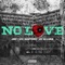 No Love (feat. Av Allure & Vic Santoro) - JMC lyrics