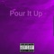 Pour It Up - 513 WMP lyrics