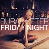 Friday Night by Burak Yeter iTunes Track 1