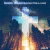 Gospel Soundtracks For Living Vol, 9