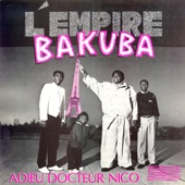 Empire Bakuba - Adieu Dr Nico