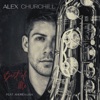 Alex Churchill - Best of Me (feat. Andrea Lisa)