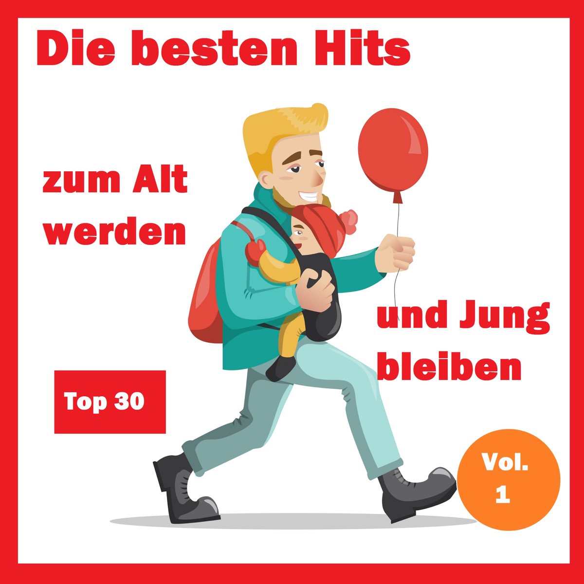 top-30-die-besten-hits-zum-alt-werden-und-jung-bleiben-vol-1-de