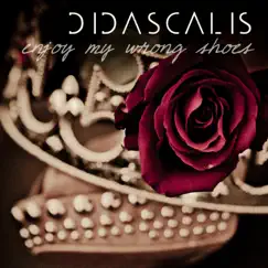 Enjoy My Wrong Shoes by Didascalis album reviews, ratings, credits