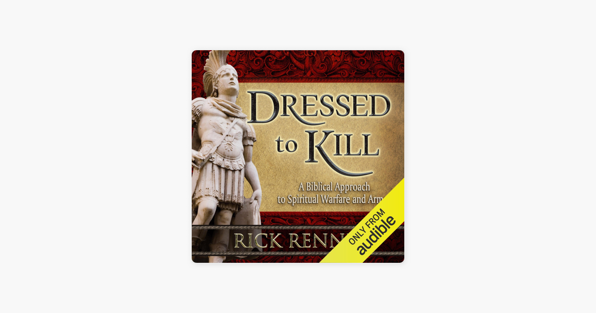 dressed to kill by rick renner