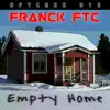 Empty Home - Single album lyrics, reviews, download