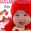 Lullaby Classic for My Baby Schumann Vol. 7 - Single album lyrics, reviews, download