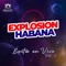 Jaque Mate - Explosion Habana lyrics