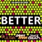 Better (feat. Sir Ultra & JMZ Dean) - Mizter Bonezz lyrics