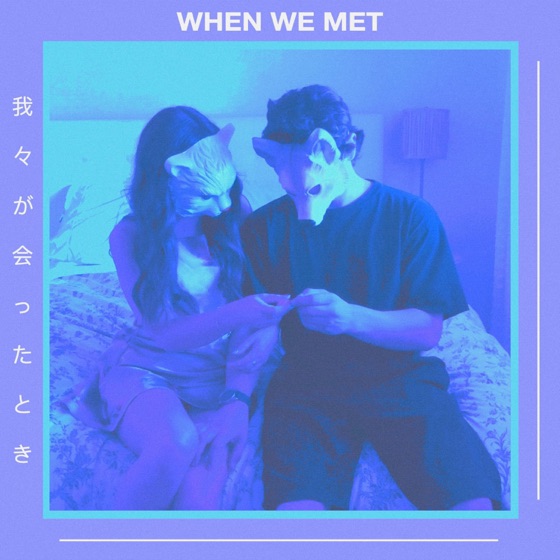 Cover artwork for When We Met