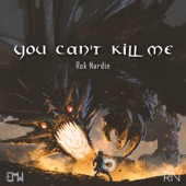 You Can't Kill Me artwork