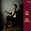 Blues, Ballads & Work Songs album lyrics, reviews, download