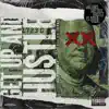 Get Up and Hustle - Single album lyrics, reviews, download