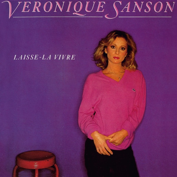Laisse-la vivre (Edition Deluxe) - Véronique Sanson