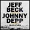 Isolation - Jeff Beck & Johnny Depp lyrics