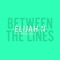 Between the Lines (feat. Frigga) - Elijah N lyrics