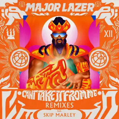 Can't Take It From Me (Remixes) [feat. Skip Marley] - EP - Major Lazer