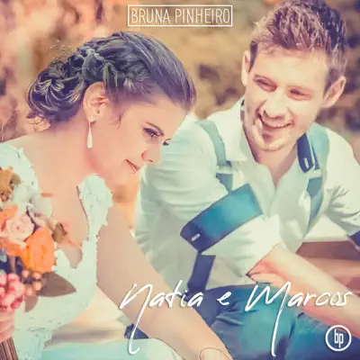 Natia e Marcos - Single - Bruna Pinheiro