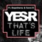 That's life (feat. Dopebwoy & Soesie B) - Yes-R lyrics