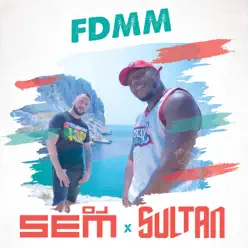 FDMM - Single - DJ Sem FDMM - Single - DJ Sem