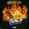 Been Lit (feat. Dirty Tay & Lil Dann) - Single album lyrics, reviews, download