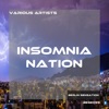 Insomnia Nation, 2017