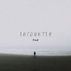 Encounter - EP