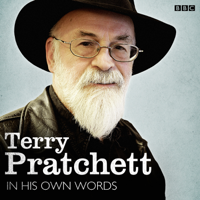 Terry Pratchett - Terry Pratchett In His Own Words artwork