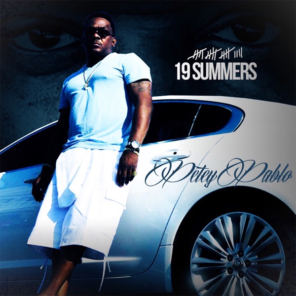 19 Summers - Single - Petey Pablo