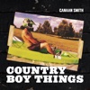 Country Boy Things - Single