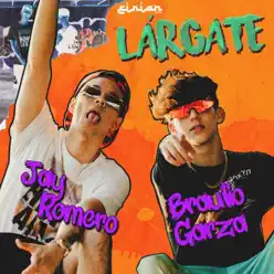 Lárgate - Single - Jay Romero Lárgate - Single - Jay Romero