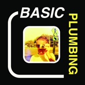 Basic Plumbing - As You Disappear