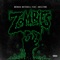 Zombies (feat. Abillyon) - Menace Mitchell lyrics