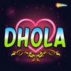 Dhola