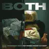 Both (feat. Lil Daddy & Peewee Longway) - Single album lyrics, reviews, download