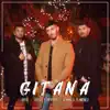 Stream & download Gitana (feat. Sergio Contreras y Demarco Flamenco) - Single